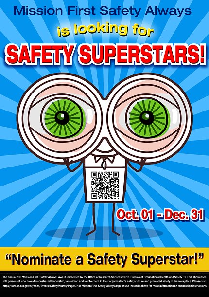 Blue poster with cartoon figure, with QR code, holding up big wide eyeballs. Mission First Safety Always. Nominate a Safety Superstar.
