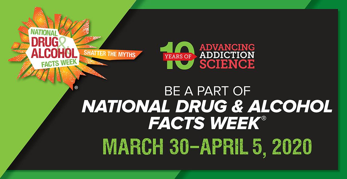 Banner announcing National Drug &amp; Alcohol Facts Week 10th year on Mar. 30-Apr. 5.