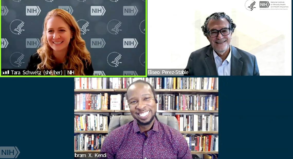 A screenshot shows Drs. Schwetz, Perez-Stable and Kendi all smiling.